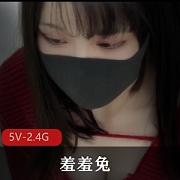清纯学妹自拍羞羞兔4部小合集，5V-2.4G高清资源，时长总计53分钟