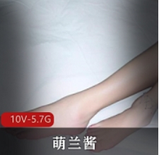 推特萌兰酱劲爆舞蹈视频合集88部50G太丰满了